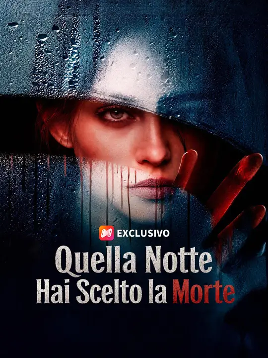 Locandina di Quella Notte Hai Scelto la Morte