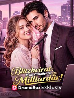Poster zu Blitzheirat: Mein Zusteller ist Milliardär!