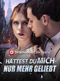 Poster zu Hättest du mich nur mehr geliebt