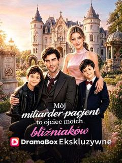 Plakat: Mój miliarder-pacjent to ojciec moich bliźniaków