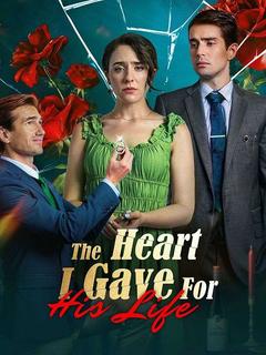 The Heart I Gave for His Life poster