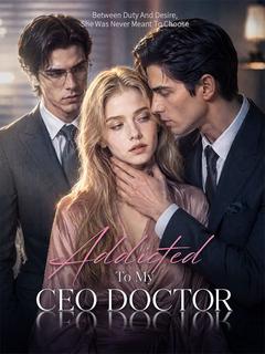 Addicted to My CEO Doctor poster