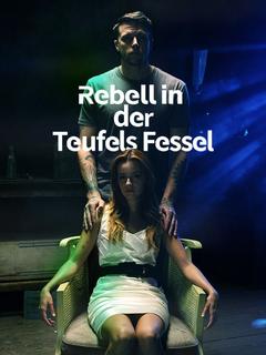 Poster zu Rebell in der Teufels Fessel