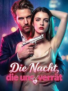 Poster zu Die Nacht, die uns verrät