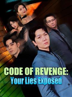 Code of Revenge: Your Lies Exposed(DUBBED) poster