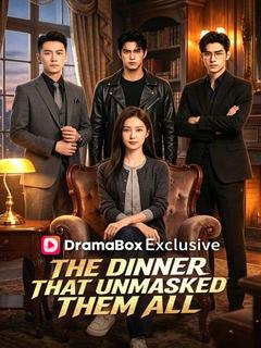 The Dinner That Unmasked Them All poster
