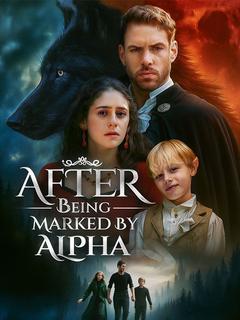 After Being Marked by Alpha poster