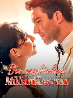 Poster zu Die geschiedene Milliardärserbin