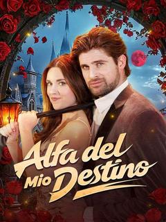 Locandina di Alfa del Mio Destino