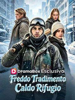 Locandina di Freddo Tradimento, Caldo Rifugio