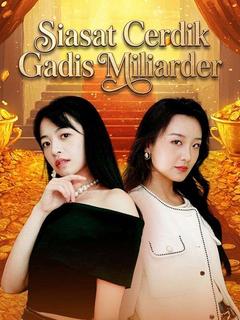 Poster Siasat Cerdik Gadis Miliarder