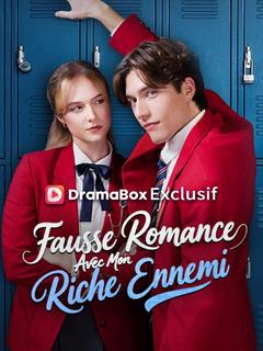 Affiche de Fausse Romance Avec Mon Riche Ennemi ( Doublé )