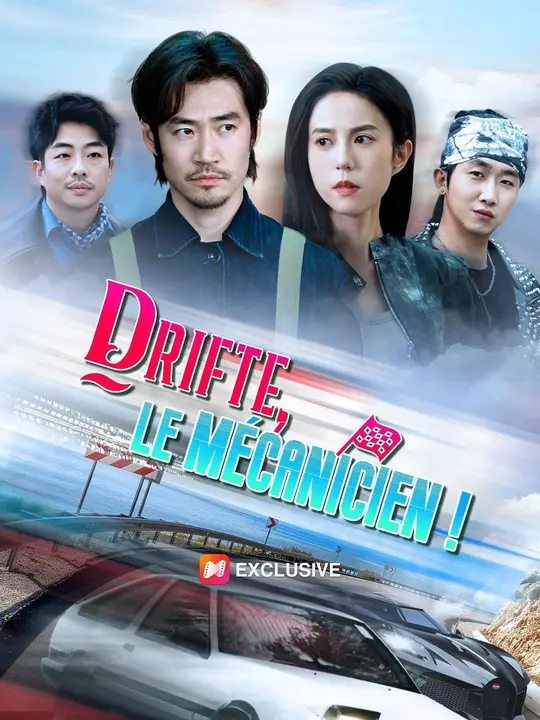 Affiche de (Doublage) DRIFTE, LE MÉCANICIEN !