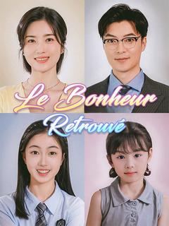 Affiche de Le Bonheur Retrouvé