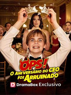 Pôster de Ops! O Aniversário do CEO Foi Arruinado