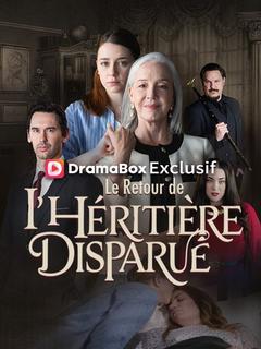 Affiche de Le Retour de l'Héritière Disparue